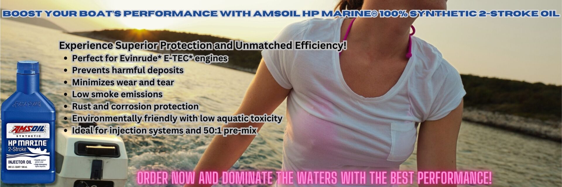 AMSOIL HP Marine® 100% Synthetic 2-Stroke Oil – Superior protection and performance for marine engines, ideal for Evinrude* E-TEC* engines, preventing deposits, reducing wear, and minimizing smoke emissions